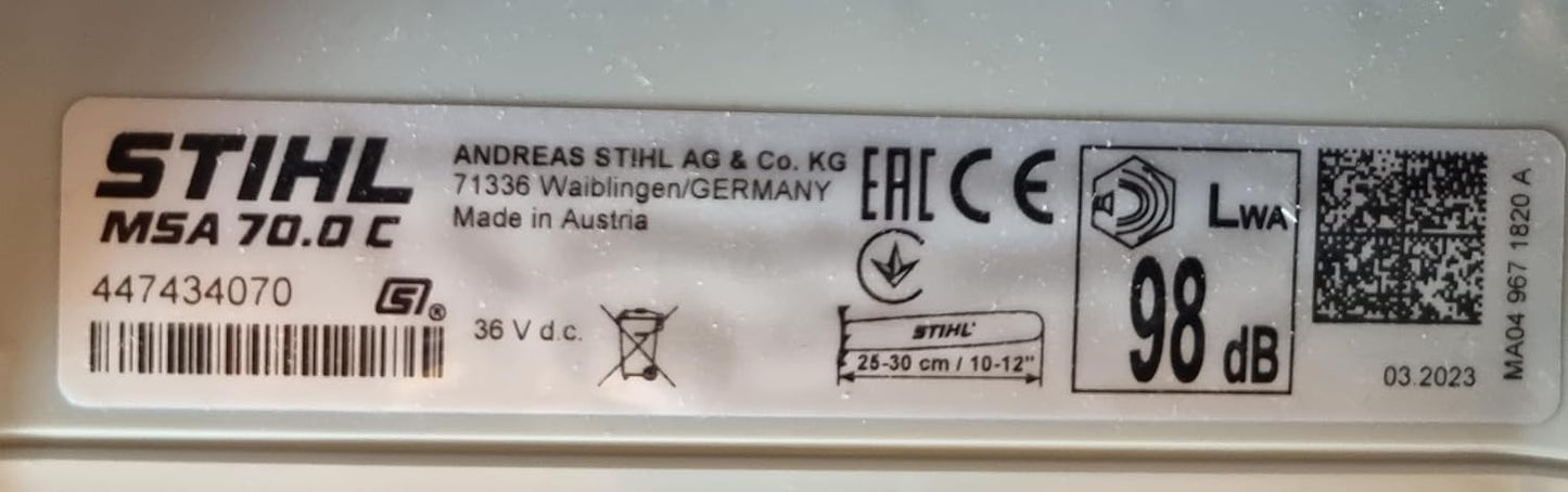 Etichetta di motosega Stihl MSA 70 C, modello 447434070, con specifiche tecniche: 36 V DC, lunghezza barra 25-30 cm (10-12 pollici), livello di rumore 98 dB, certificazioni EAC e CE, prodotta in Austria da Andreas Stihl AG & Co. KG.